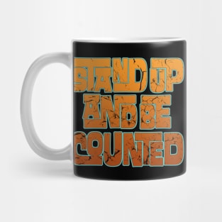 stand up and be counted Mug